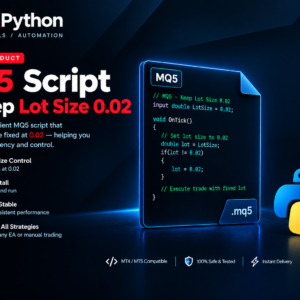 .MQ5 Script to keep Lot Size 0.02